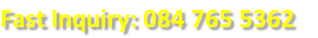 Fast Inquiry: 084 765 5362